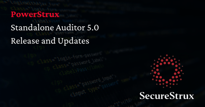 PowerStrux Standalone Auditor 5.0 Release Banner